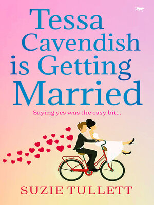 cover image of Tessa Cavendish Is Getting Married